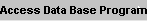Access Data Base Programing